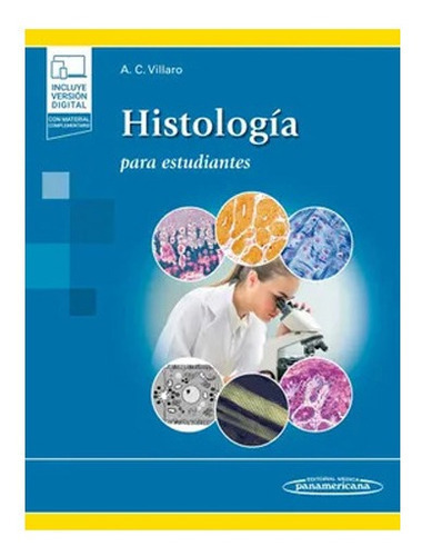 Histologia para Estudiantesde Ana cristina Villaro Gumpert Editorial Panamericana Tapa Blanda en Español 2021