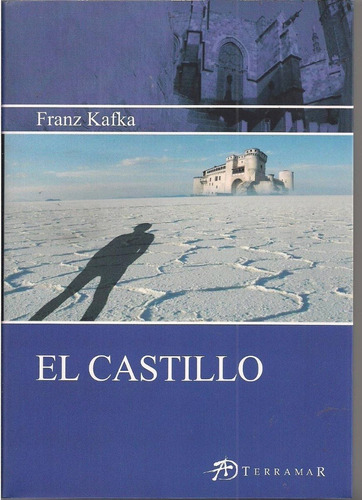 El Castillo - Kafka, Franz