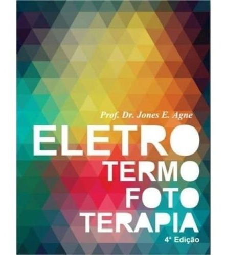 Livro: Eletrotermofototerapia