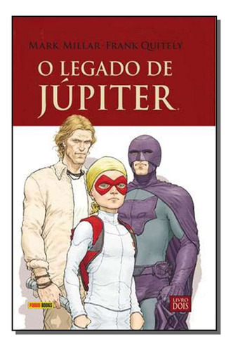 Libro Legado De Jupiter O Vol 2 De Millar Mark E Quitely Fra