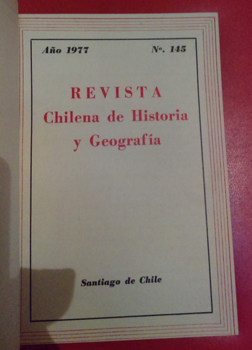 Revista Chilena De Historia Y Geografía N.º 145