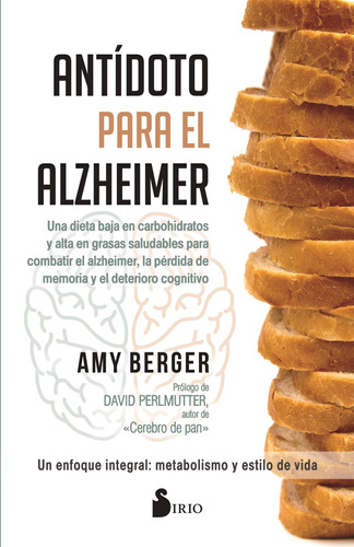 Libro : Antidoto Para El Alzheimer - Berger, Amy