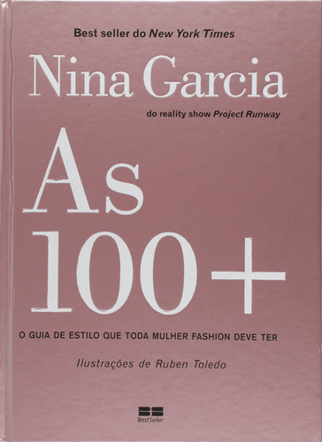 As 100 + - Nina Garcia - Em Ótimo Estado