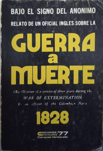 Guerra A Muerte-anonimo