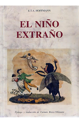 El Niño Extraño, De Hoffman, E.t.a.. Editorial Jose J De Olañeta Editor, Tapa Blanda, Edición 2005.0 En Español