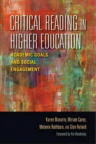 Critical Reading In Higher Education, De Karen Manarin. Editorial Indiana University Press, Tapa Blanda En Inglés
