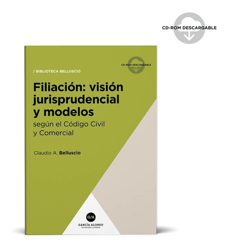 Filiación. Visión Jurisprudencial Y Modelos