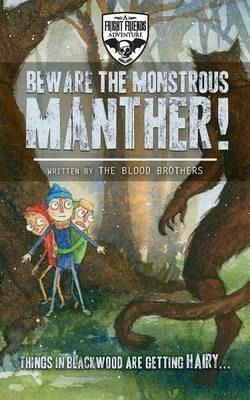 Libro Beware The Monstrous Manther! - The Blood Brothers