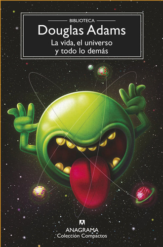 Libro: La Vida, El Universo Y Todo Lo Demás / Douglas Adams