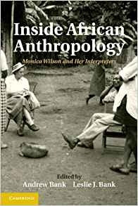 Inside African Anthropology Monica Wilson And Her Interprete