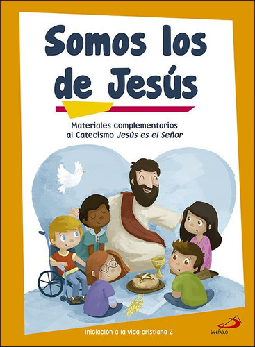 Somos los de JesÃÂºs (libro de actividades) IniciaciÃÂ³n a la vida cristiana 2, de Cordero Morales, Fernando. SAN PABLO, Editorial, tapa blanda en español
