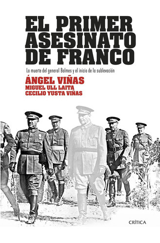 El Primer Asesinato De Franco - Viñas - * 