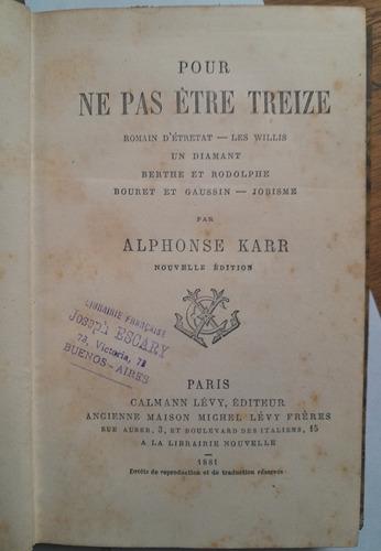 Pour Ne Pas Etre Treize - Alphonse Karr 1881 D6