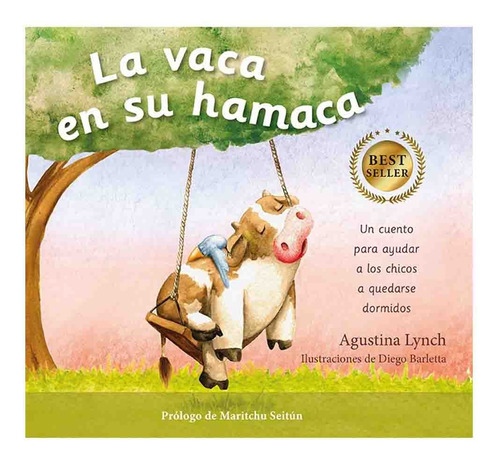 La Vaca En Su Hamaca - Agustina Lynch