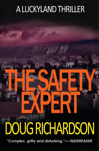 The Safety Expert, De Richardson, Doug. Editorial Velvet Elvis Entertainment, Tapa Blanda En Inglés