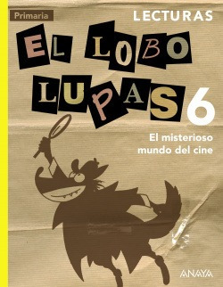 Lecturas 6. El Misterioso Mundo Del Cine. Arboleda Rodriguez