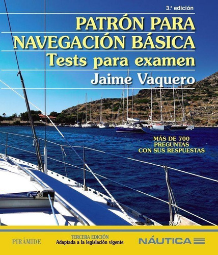 Libro: Patrón Para Navegación Básica. Vaquero, Jaime. Edicio
