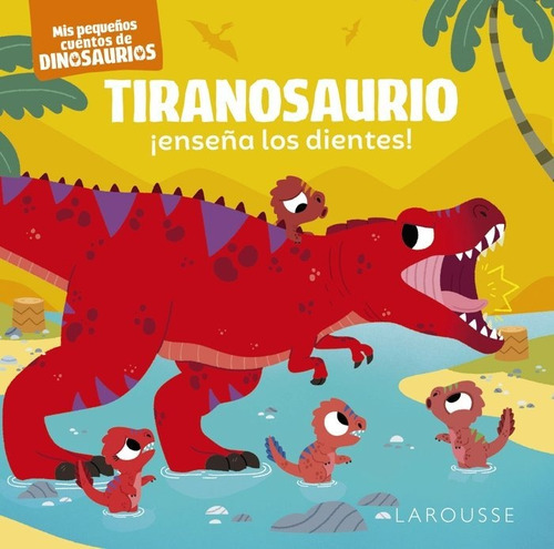 Libro Tiranosaurio Enseã¿a Los Dientes - Frattini, Stephane