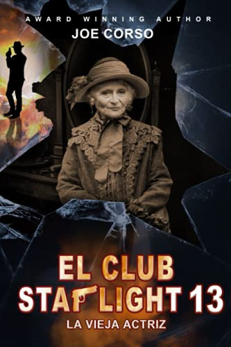 El Club Starlight 13: La Vieja Actriz