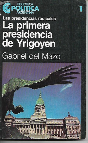 Lote De 8 Libros / Biblioteca Politica Argentina / Varios 