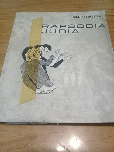 Rapsodia Judía, José Rabinovich, Ed. Candelabro, 1969 