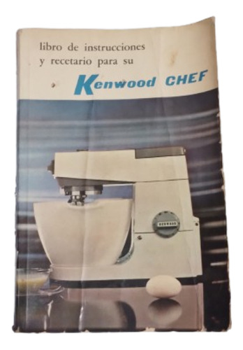 Kenwood Chef- Libro De Instrucciones Y Recetario (Usado)