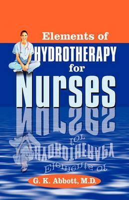 Libro Elements Of Hydrotherapy For Nurses - George Knapp ...