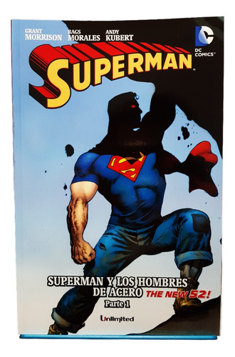 Superman Superman Y Los Hombres De Acero Pt1 (unlimited)