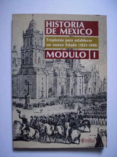 Historia De México Modulo 1 - Josefina Zoraida Vázquez 1976