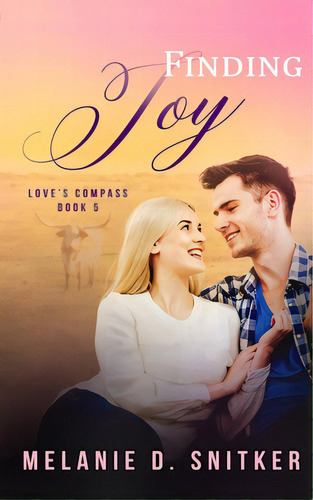 Finding Joy, De Snitker, Melanie D.. Editorial Lightning Source Inc, Tapa Blanda En Inglés