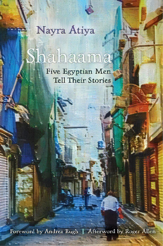 Shahaama, De Nayra Atiya. Editorial Syracuse University Press, Tapa Blanda En Inglés