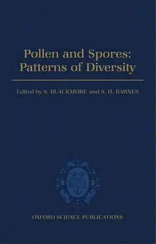 Pollen And Spores, De S. Blackmore. Editorial Oxford University Press, Tapa Dura En Inglés