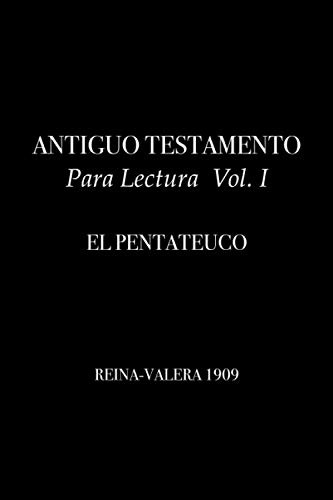 Antiguo Testamento Para Lectura Vol I: El Pentateuco