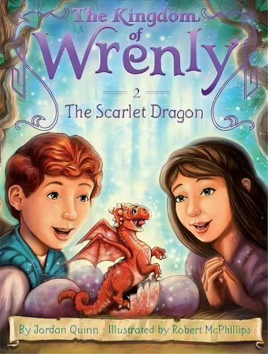 The Scarlet Dragon, De Jordan Quinn. The Kingdom Of Wrenly, Vol. 2. Editorial Simon & Schuster, Tapa Blanda En Inglés