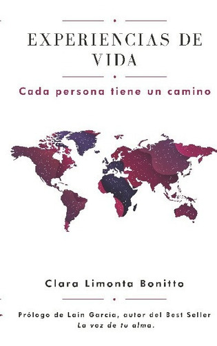 Experiencias De Vida, De Clara Limonta Bonitto. Editorial Romeo Ediciones, Tapa Blanda En Español, 2023