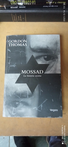 Libro Mossad La Historia Secreta. Gordon Thomas