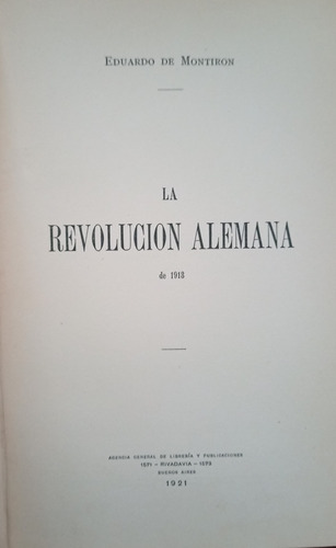 La Revolucion Alemana De 1918 Eduardo Labougle - De Montiron