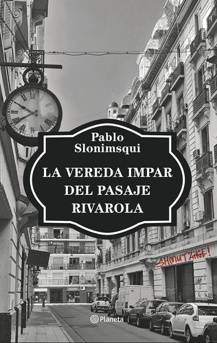 Vereda Impar Del Pasaje Rivarola, La