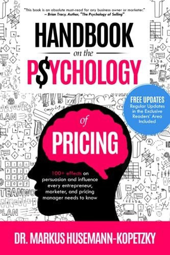Book : Handbook On The Psychology Of Pricing 100 Effects On