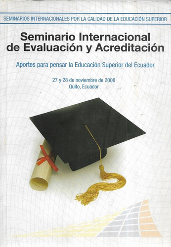 Seminario Internacional Evaluación Acreditación Ecuador