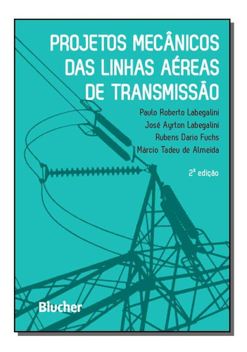 Projetos Mecânicos Das Linhas Aéreas De Transmissão