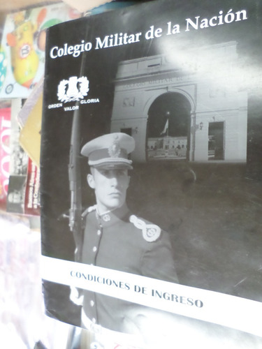 Condiciones De Ingreso , Colegio Militar De La Nación