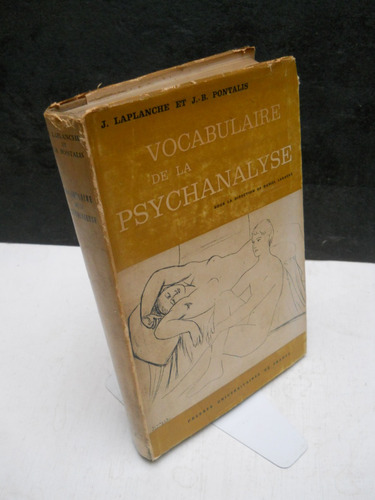 Vocabulaire De Psychanalyse - Laplanche Pontalis - Francés