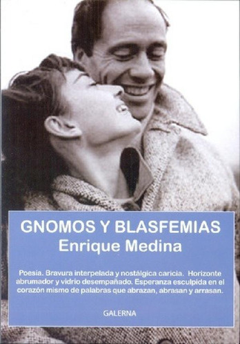 Libro - Gnomos Y Blasfemias - Enrique Medina