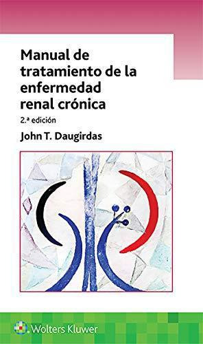 Tratamiento De La Enfermedad Renal Cronica - Daugirdas