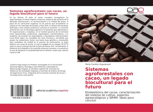 Libro: Sistemas Agroforestales Con Cacao, Un Legado Biocultu