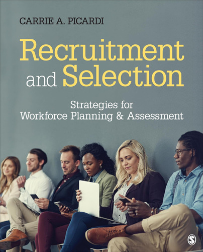 Libro: Recruitment And Selection: Strategies For Workforce P