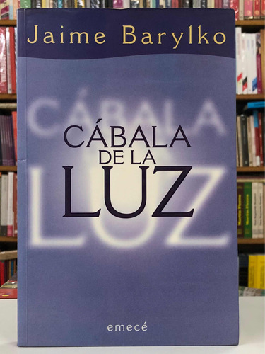 Cábala De La Luz - Jaime Barylko - Emecé