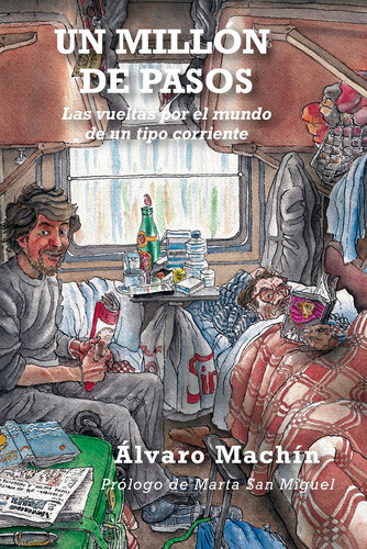 Libro Un Millon De Pasos - Machin, Alvaro