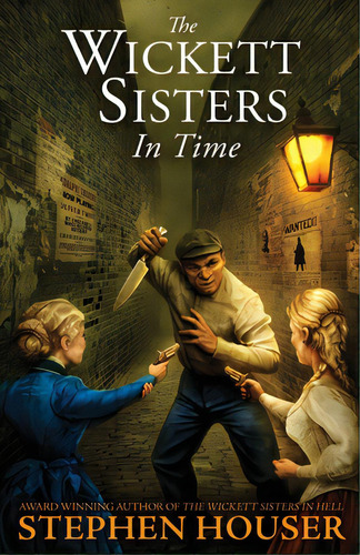 The Wickett Sisters In Time, De Houser, Stephen. Editorial Cardinal Publ Group, Tapa Blanda En Inglés